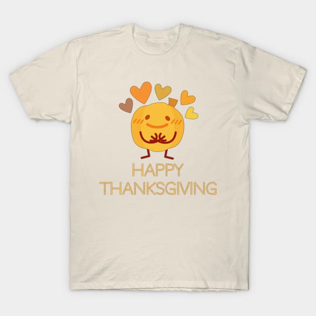 Happy thanksgiving T-Shirt by ZIID ETERNITY